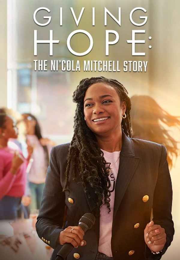 Giving Hope: The Ni'cola Mitchell Story Poster 5