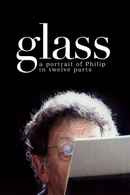 Glass: A Portrait of Philip in Twelve Parts Poster 2