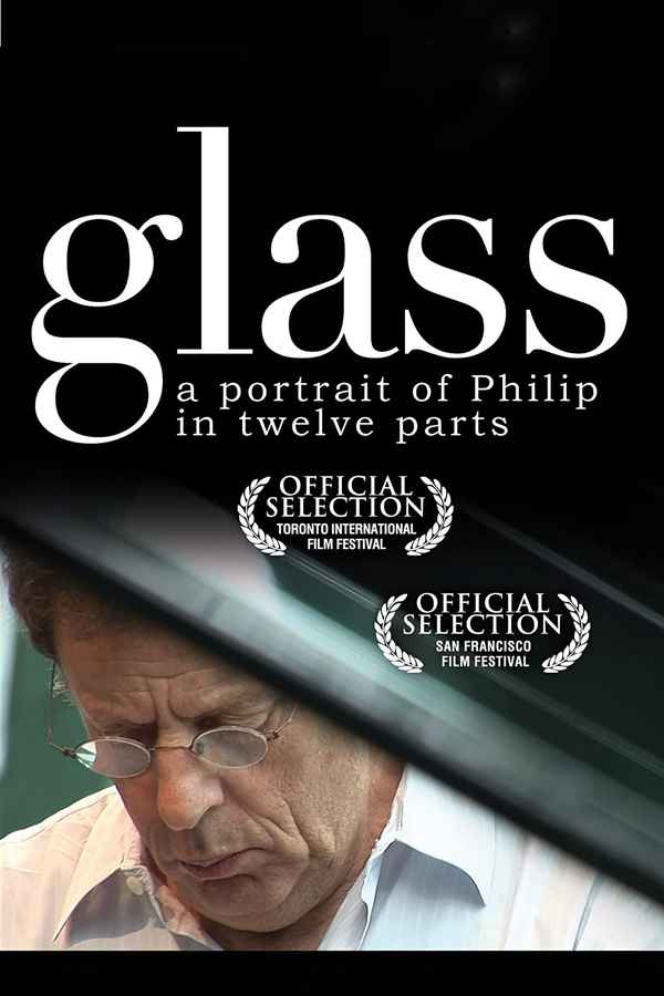 Glass: A Portrait of Philip in Twelve Parts Poster 1