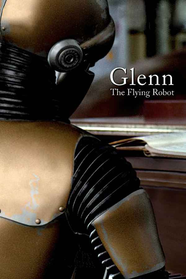Glenn, the Flying Robot Poster 1