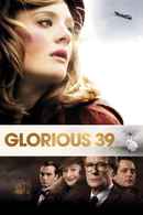 Glorious 39 Poster 4