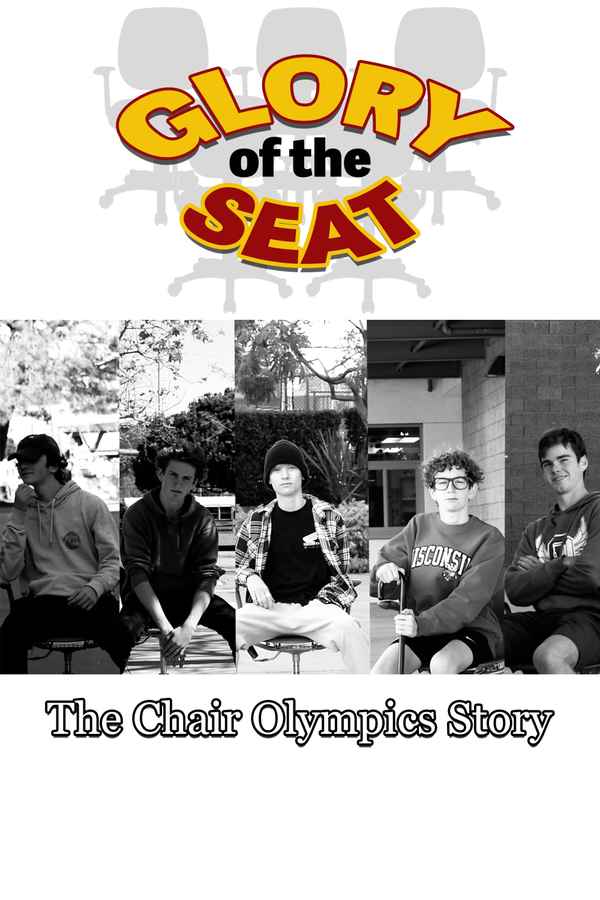 Glory of the Seat: the Chair Olympics Story