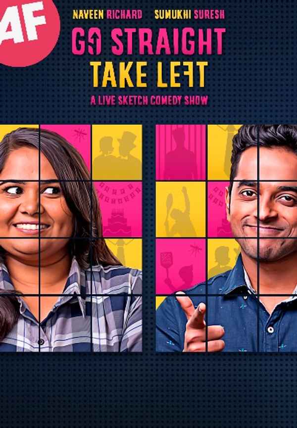 Go Straight Take Left Poster 6