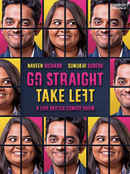 Go Straight Take Left Poster 4