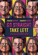 Go Straight Take Left Poster 7