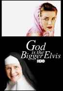 God is the Bigger Elvis Poster 5
