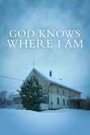 God Knows Where I Am Poster 1