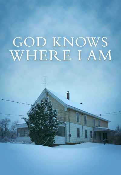 God Knows Where I Am