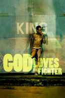 God Loves the Fighter Poster 1