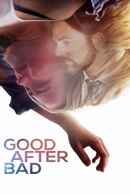 Good After Bad Poster 4