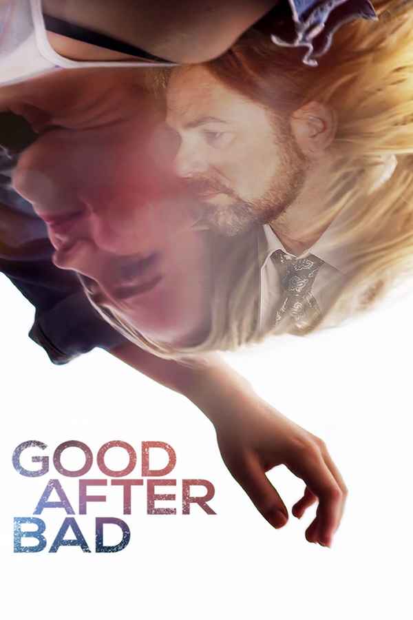 Good After Bad Poster 4
