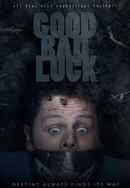 Good Bad Luck Poster 2