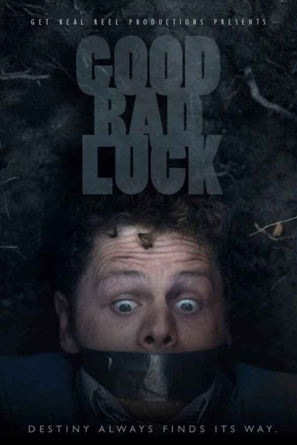Good Bad Luck Poster 1
