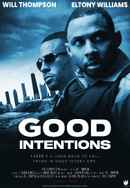 Good Intentions Poster 6