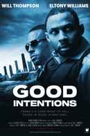 Good Intentions Poster 1
