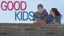 Good Kids Poster 1