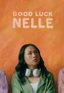 Good Luck Nelle Poster 2