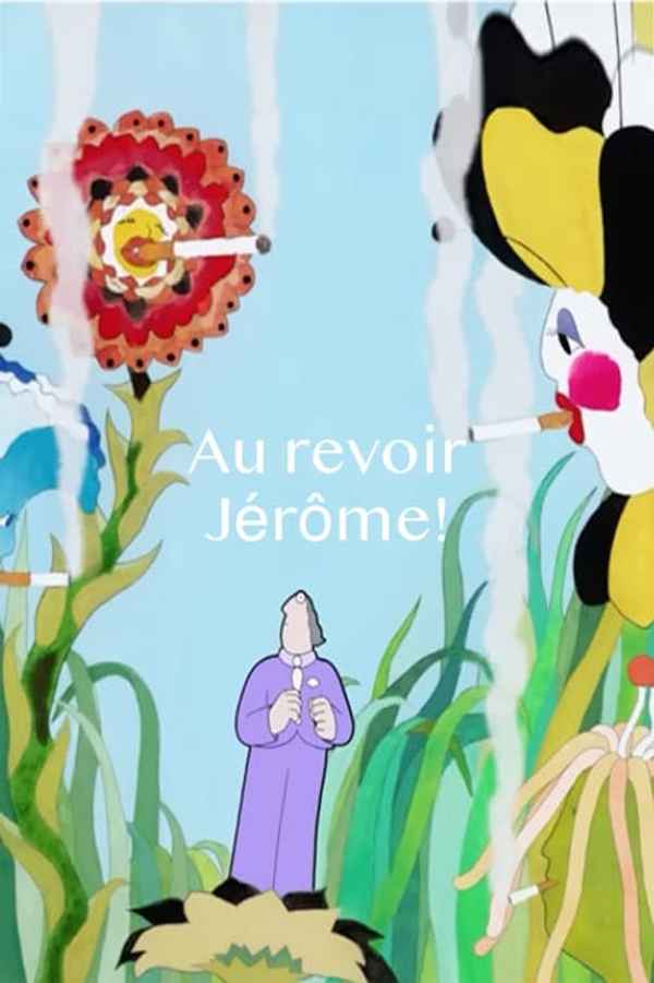 Goodbye Jerome! Poster 6