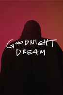 Goodnight Dream Poster 2