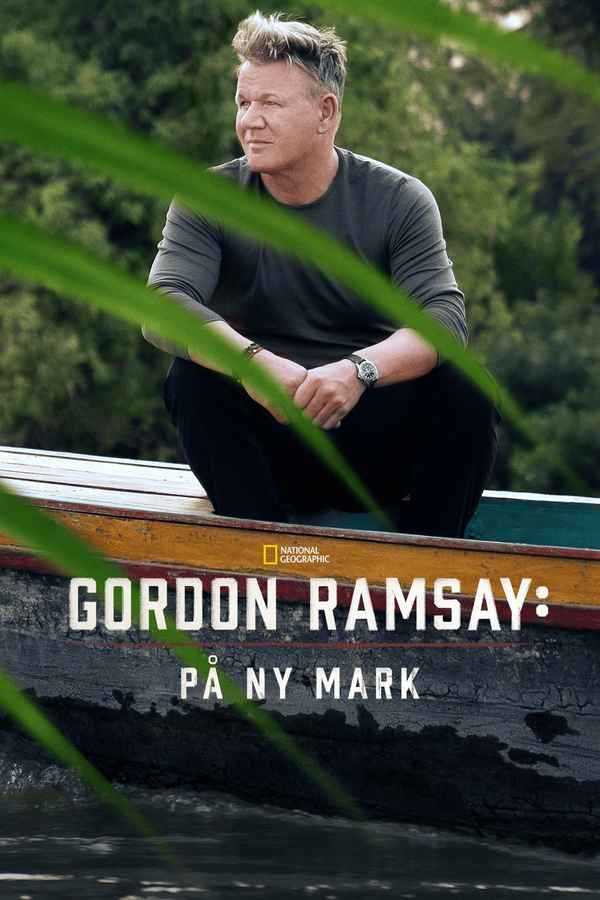 Gordon Ramsay: Uncharted Poster 5