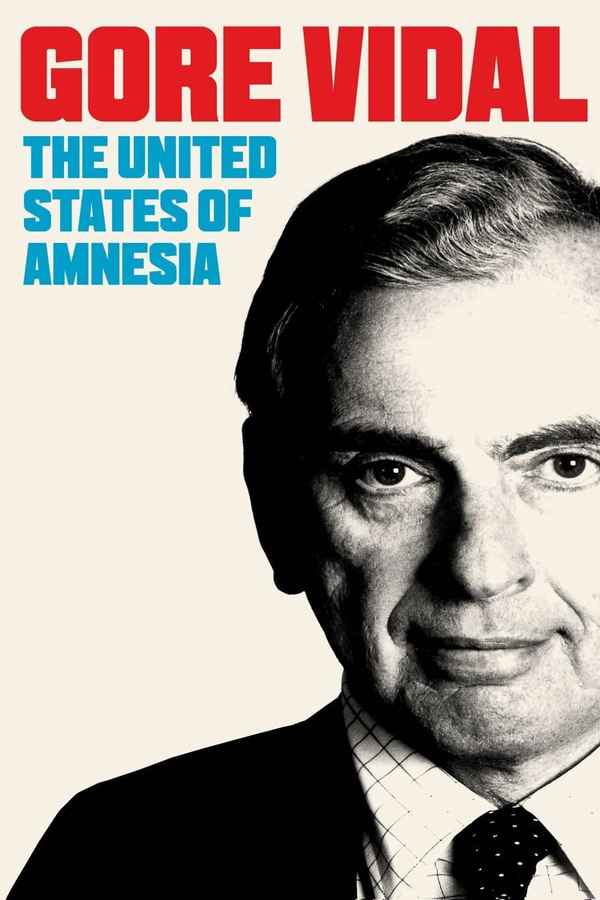 Gore Vidal: The United States of Amnesia Poster 4