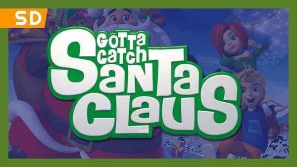 Gotta Catch Santa Claus Poster 1