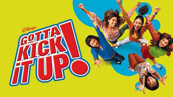Gotta Kick It Up! Poster 1