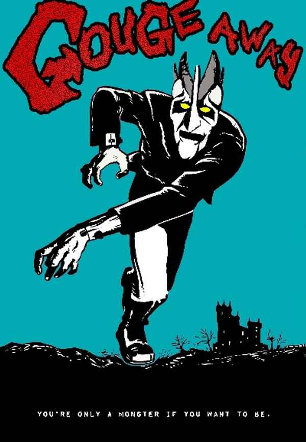 Gouge Away Poster 2