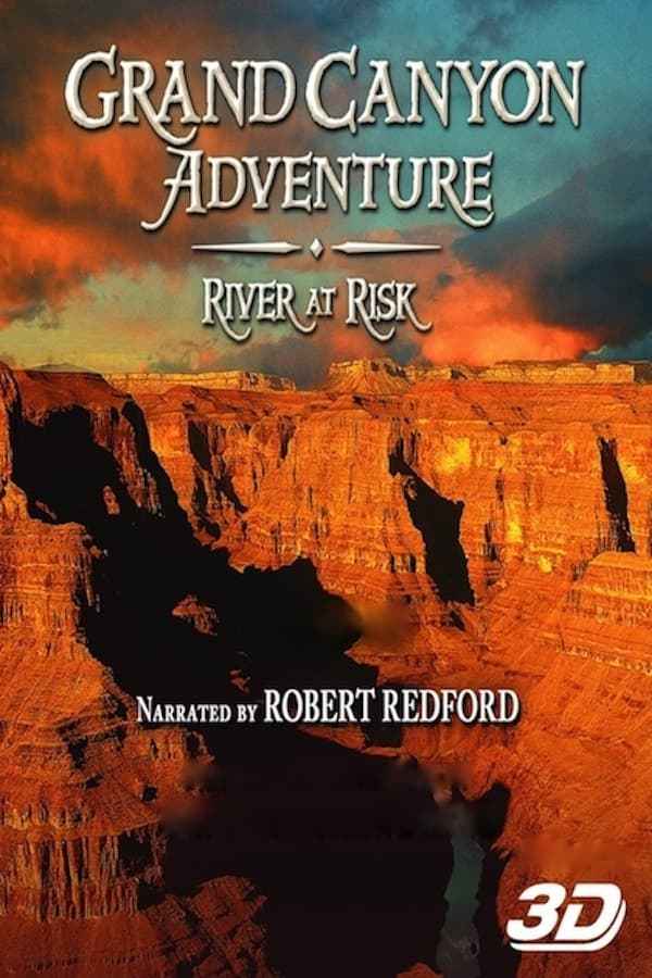 Grand Canyon Adventure: River at Risk Poster 4