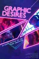 Graphic Desires Poster 1