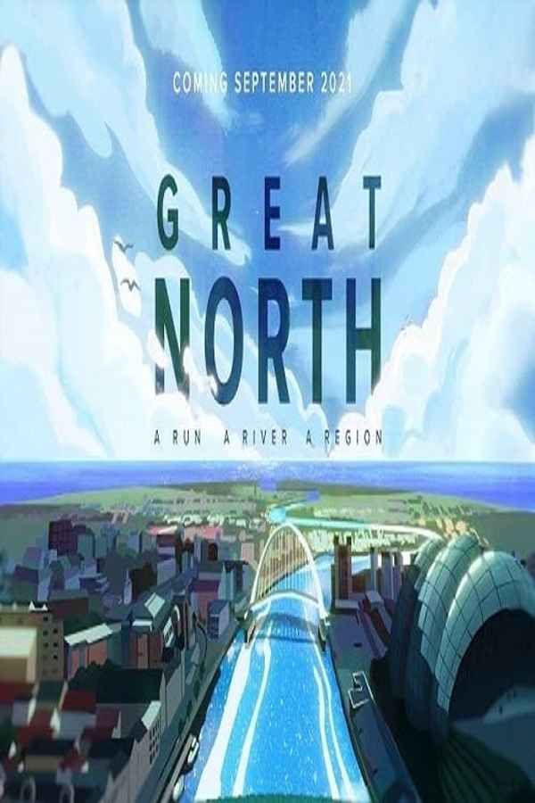 Great North: A Run. A River. A Region. Poster 2