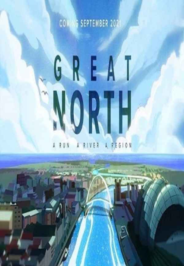 Great North: A Run. A River. A Region. Poster 4