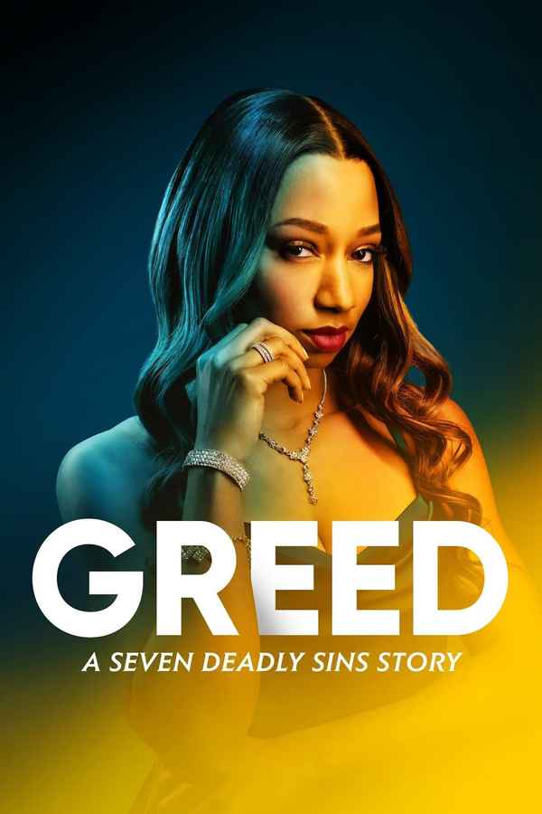 Greed: A Seven Deadly Sins Story Poster 2