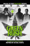 Green Rush Poster 1