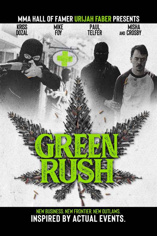 Green Rush Poster 1