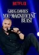 Greg Davies: You Magnificent Beast Poster 5