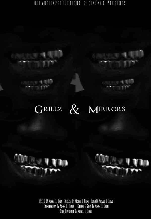 Grillz & Mirrors Poster 2