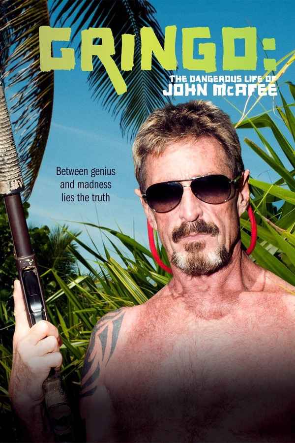 Gringo: The Dangerous Life of John McAfee Poster 7