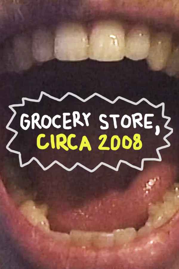 Grocery Store, Circa 2008 Poster 1