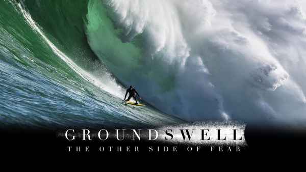 Ground Swell: The Other Side of Fear Poster 4