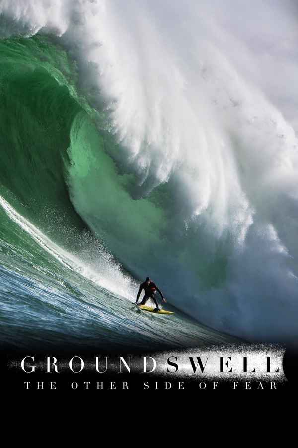Ground Swell: The Other Side of Fear Poster 1
