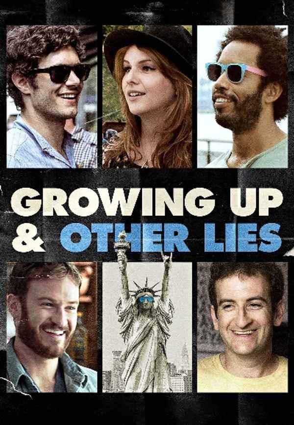 Growing Up and Other Lies Poster 6