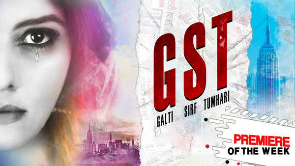 GST - Galti Sirf Tumhari Poster 2
