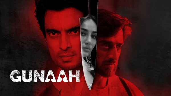 Watch Gunaah Online, All Seasons or Episodes, Action | Show/Web Series