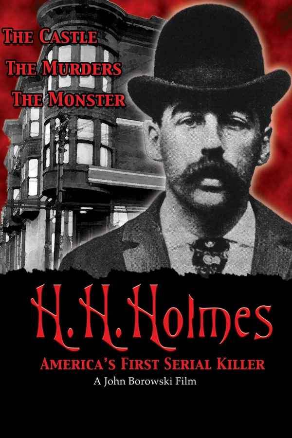 H.H. Holmes: America's First Serial Killer Poster 4
