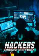 Hackers: Guardians of the New World Poster 6
