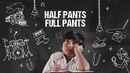 Half Pants Full Pants Poster 6