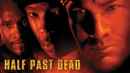 Half Past Dead Poster 7