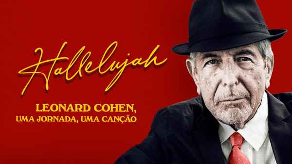 Hallelujah: Leonard Cohen, A Journey, A Song Poster 2