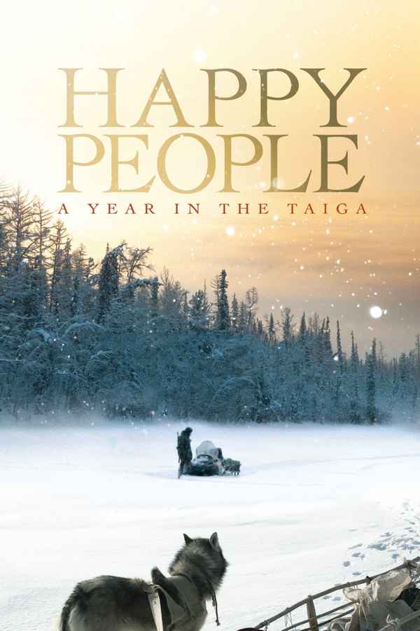 Happy People: A Year in the Taiga Poster 2